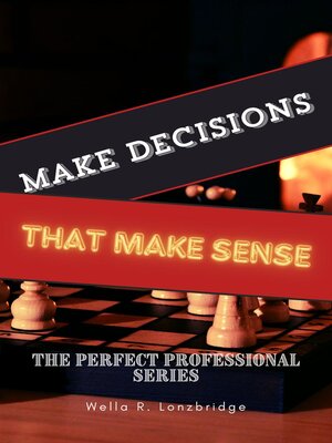 cover image of Make Decisions That Make Sense